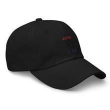 Load image into Gallery viewer, We're Black Dad hat